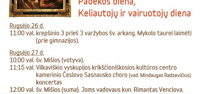 Šv. arkangelo Mykolo atlaidai, Padėkos diena, Keliautojų ir vairuotojų diena Šv. arkangelo Mykolo atlaidai, Padėkos diena, Keliautojų ir vairuotojų diena